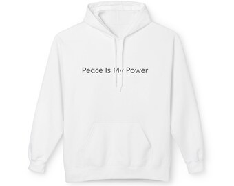 Sudadera con capucha "La paz es mi poder" - Texto minimalista