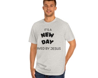 Camiseta Nuevo Día Salvado por Jesús - Camiseta de Fe Cristiana