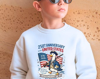 USA 250th Anniversary Kids Shirt, Patriotic Duck 1776-2026 Toddler Sweatshirt, Semiquincentennial Youth Tee, Descendant of a Patriot Gift