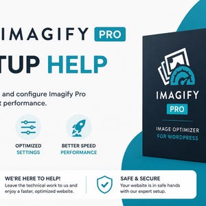 May include: Promotional image for Imagify Pro, an image optimizer for WordPress. The design features the Imagify Pro logo, setup help text, and icons representing installation, optimized settings, and better speed performance. A box displays the product.