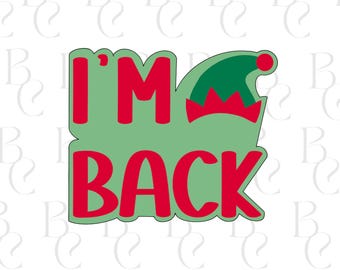 Im Back Plaque Cookie Cutter