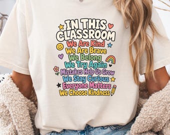 Comfort Colors Teacher Shirt, In This Classroom We Are Kind Tee, Colorful Teacher Appreciation Shirt, Back To School Teacher Gift Idea
