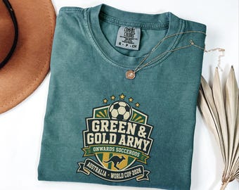 Australia Soccer Shirt, Green and Gold Army Tee, Onwards Socceroos World Cup 2026 Football Supporter Gift, Comfort Colors Aussie Top