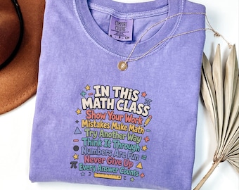 Comfort Colors Math Teacher Shirt, In This Math Class Tee, Colorful Math Teacher Gift, Back To School Math Teacher Appreciation Tee