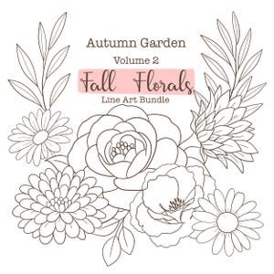 May include: A digital line art illustration titled Autumn Garden Volume 2 Fall Florals Line Art Bundle. The design features brown outlines of various flowers and leaves arranged in a bouquet, with the text Fall Florals highlighted in pink.