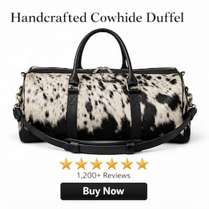 May include: A duffel bag featuring a black and white cowhide pattern with black leather handles, trim, and a detachable shoulder strap. The text Handcrafted Cowhide Duffel appears at the top, with 1,200+ Reviews and a Buy Now button below.