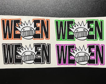 May include: Four stickers with the word "WEEN" in black letters with a white cartoon character with a crown of spikes and a mouth with teeth. The stickers are in orange, green, black, and purple.