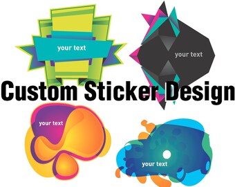 Custom Sticker Design