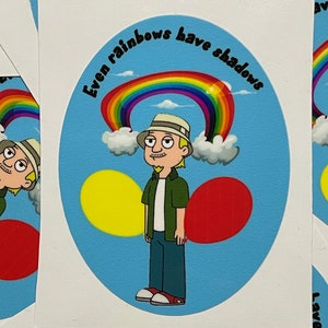 Nitrous Jeff “Even rainbows have shadows” Phish Sticker or Magnet