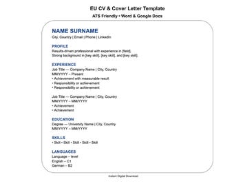 Puede incluir: Plantilla digital para un CV y carta de presentación de la UE. El documento incluye secciones para nombre, perfil, experiencia, educación, habilidades e idiomas. La plantilla es compatible con ATS y con Word y Google Docs.