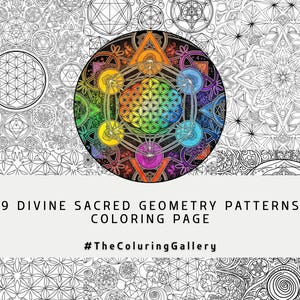 May include: A coloring page featuring nine divine sacred geometry patterns. The central design is a colorful illustration of the Flower of Life, surrounded by other geometric shapes. The text reads "9 Divine Sacred Geometry Patterns Coloring Page."