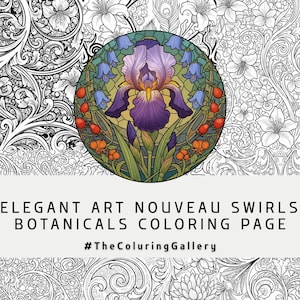 May include: A digital coloring page featuring nine Art Nouveau designs. The image includes a central circular design with a purple iris and surrounding botanical elements. The text reads "9 Elegant Art Nouveau Swirls & Botanicals Coloring Page".