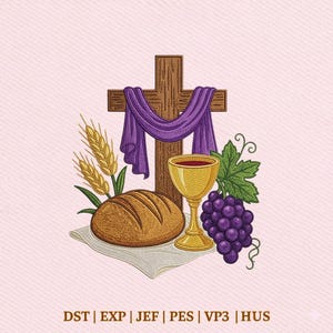 Communion Bread and Wine, Cross Grapes Chalice Christian Religious Embroidery Design, Instant Download Dst Pe
