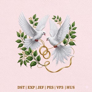 May include: An illustration of two white doves holding gold wedding rings, surrounded by green leaves and a gold ribbon, on a pink background. The image includes the text "DST | EXP | JEF | PES | VP3 | HUS".