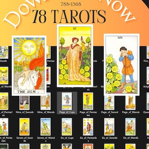 May include: A digital collection of 78 tarot cards featuring the text Download Now 78 TAROTS. The image displays a grid of various tarot card illustrations, including The Sun, Nine of Pentacles, and Seven of Pentacles, against a black background.
