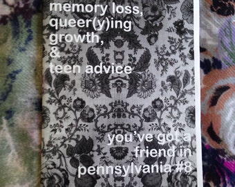 You've Got a Friend in Pennsylvania 8: Memory Loss, Queer(y)ing Growth, & Teen Advice