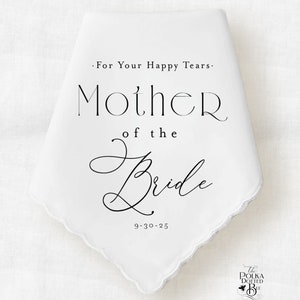 Mother of the Bride Wedding Day Handkerchief Gift from the Couple,  Keepsake Hankie to Mom from the Bride and Groom Personalized with Date