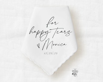 Personalized Handkerchief for Wedding Day, For Happy Tears Hankie Keepsake with Name in Modern Font, Gift from Bride, Fast Shipping