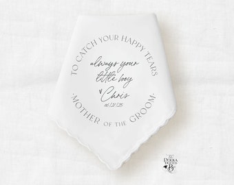 Mother of Groom Wedding Handkerchief Gift from Son, Personalized Keepsake Hankie for Mom from Groom To Catch Happy Tears in Modern Font