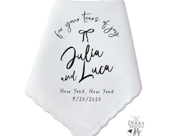 Wedding Handkerchief Gift Customized with Couple's Name and Wedding Date, For Your Tears of Joy Wedding Souvenir with Bow Detail
