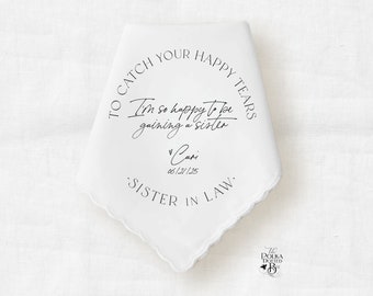 Sister In Law Handkerchief Gift from Bride on Wedding Day, Personalized Wedding Keepsake Hankie for Future Sister In Law in Modern Font