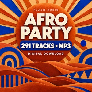 May include: A digital download graphic featuring a large orange sun with radiating beams against a blue background. The text reads FLASH AUDIO AFRO PARTY 291 TRACKS MP3 DIGITAL DOWNLOAD. The lower section displays layered orange and blue waves.