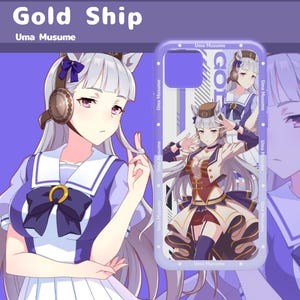 May include: A phone case featuring a detailed anime illustration of a character with silver hair, wearing a sailor-style outfit. The case has the text "Gold Ship" and "Uma Musume". The design includes a purple and white color scheme.