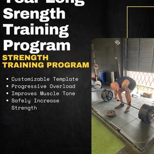 May include: A fitness program advertisement with the text "Year Long Strength Training Program." The image includes a person lifting weights in a gym. The program promises a customizable template, progressive overload, improved muscle tone, and safe strength increase.