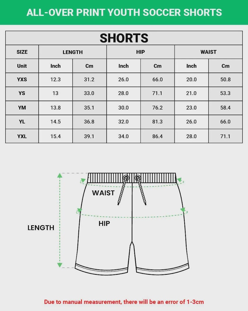 May include: A size chart for all-over print youth soccer shorts featuring a table with length, hip, and waist measurements in inches and centimeters for sizes YXS to YXL, alongside a line drawing of shorts with labeled length, hip, and waist.