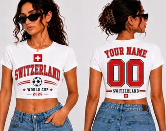 Switzerland Baby Tee World Cup 2026, Custom Name Number Crop Top, Switzerland Soccer Shirt Women, Personalized Football Baby Tee