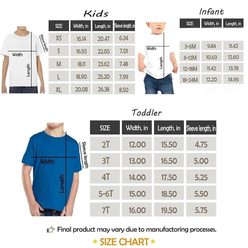 May include: A size chart for kids, infants, and toddlers, with measurements in inches for width, length, and sleeve length. The chart includes sizes from XS to XL for kids, 3-6M to 18-24M for infants, and 2T to 7T for toddlers.