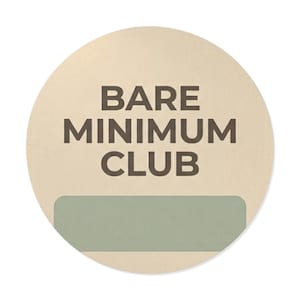 Bare Minimum Club-klistermärken | runt vinylklistermärke, minimalistiskt märke