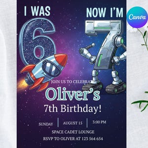 May include: A birthday invitation with a space theme. The design features a rocket, the number 6, and a robot-like number 7 against a purple galaxy background. The text reads "Oliver's 7th Birthday!" with event details.