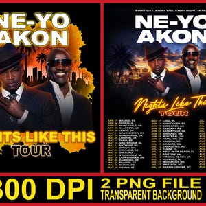 Puede incluir: Cartel de concierto de Ne-Yo y Akon, con el texto "Nights Like This Tour". La imagen muestra a los artistas y las fechas de la gira. El fondo incluye una ciudad y palmeras.