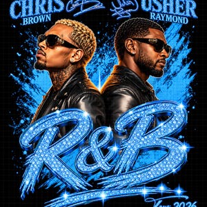 May include: A graphic design featuring Chris Brown and Usher Raymond wearing black leather jackets and sunglasses. The text reads CHRIS BROWN, USHER RAYMOND, R&B, and Tour 2026. The design uses a bright blue, sparkling, diamond-like texture on a black background.