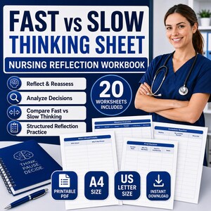 May include: A nursing reflection workbook titled "FAST vs SLOW THINKING SHEET" with 20 worksheets. The cover features the text "THINK. PAUSE. DECIDE." and a brain graphic. Includes A4 and US letter size options, and instant download.