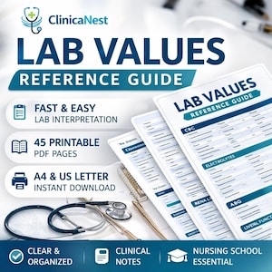 May include: A reference guide titled "LAB VALUES" with the ClinicaNest logo. The guide includes "FAST & EASY LAB INTERPRETATION" and "45 PRINTABLE PDF PAGES." A stethoscope, pen, and printed pages are visible. The guide is labeled "NURSING SCHOOL ESSENTIAL."
