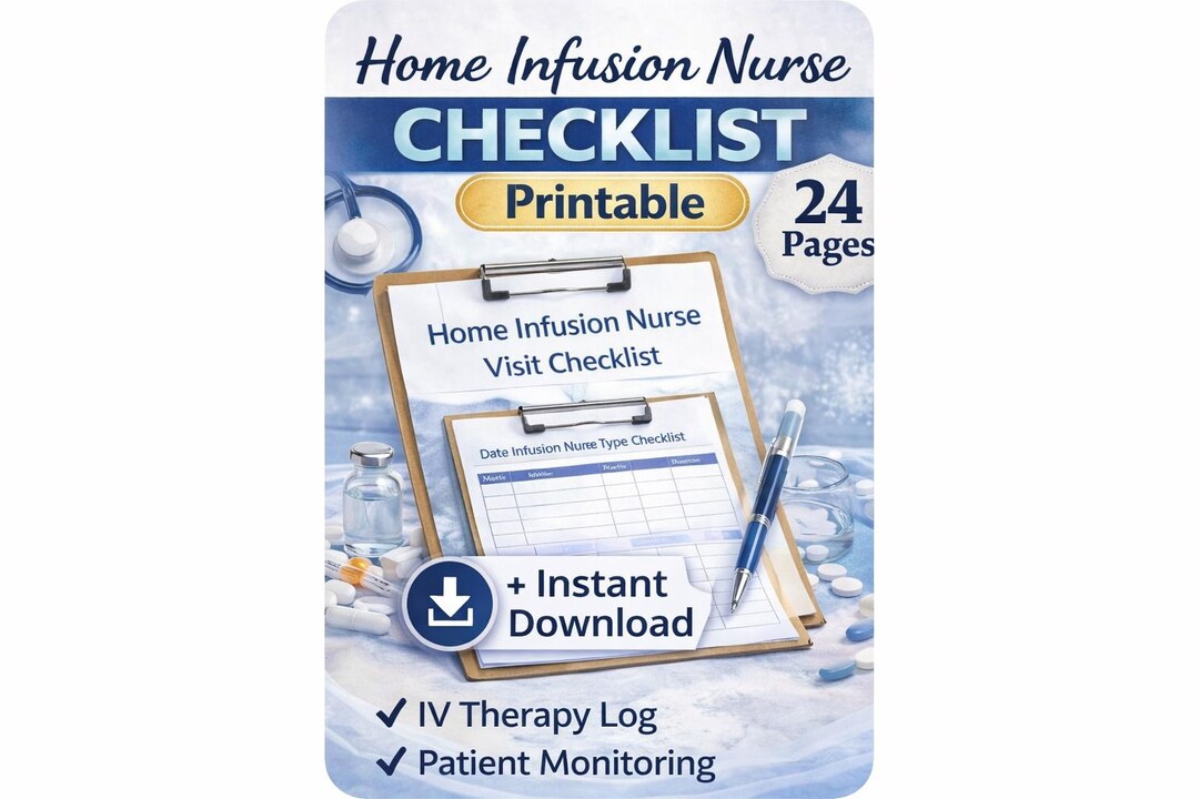 Home Infusion Nurse Checklist Printable PDF | IV Therapy Log | Nursing ...