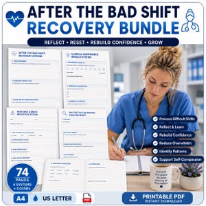 May include: A printable PDF recovery bundle with the text "AFTER THE BAD SHIFT RECOVERY BUNDLE". The bundle includes worksheets, a mug, and a nurse. The bundle includes 74 pages, 4 systems, and covers. The bundle is available in US Letter and A4 sizes.