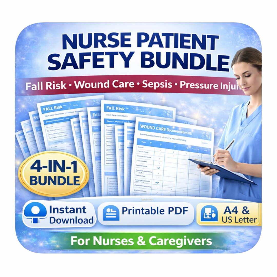 Nurse Patient Safety Bundle | Fall Risk, Pressure Injury, Wound Care ...