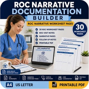 May include: The ROC Narrative Documentation Builder includes 30 printable PDF worksheet pages for home health care. The set features ROC visit notes, narrative pages, and follow-up notes, presented in both A4 and US Letter sizes for clinical documentation.