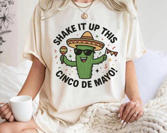 Camiseta del Cinco de Mayo, Camiseta divertida de cactus, Camiseta "Shake It Up This Cinco De Mayo", Camiseta de fiesta, Camiseta con estampado de festividad mexicana