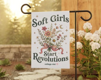 Bandera de jardín Soft Girls Start Revolutions / Banner floral estilo cabaña