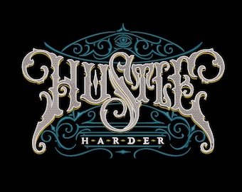 Hustle Harder Embroidery File