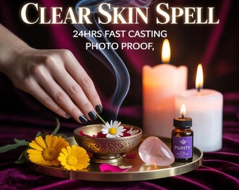 CLEAR SKIN SPELL, Schönheitsritual, Aura-Reinigung, Selbstvertrauen stärken, strahlende Manifestation, Hautgesundheitsenergie