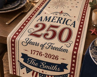Personalized America 250 Years Of Freedom Quilt Table Runner, Custom Name USA 250th Anniversary Tablecloth, 4th Of July Patriotic Decor