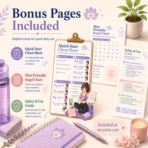 May include: A promotional image featuring a collection of wellness and fitness resources. It includes a cheat sheet, a mini printable Kegel chart, and a safety guide. The image also shows a notebook, pen, water bottle, and a candle, all in shades of purple and white.