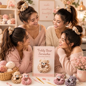 May include: A spiral-bound instructional booklet titled Teddy Bear Scrunchie Crochet Pattern, featuring a beige crocheted bear scrunchie on the cover, surrounded by various handmade bear scrunchies in beige, pink, and gray yarn colors.