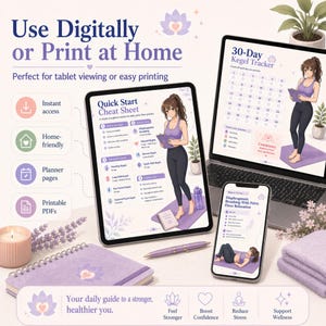 May include: Digital wellness guides with the text "Use Digitally or Print at Home." The image shows a tablet, laptop, and phone displaying exercise guides. A 30-day Kegel tracker and a quick start cheat sheet are visible. A journal, pen, and towels are also present.