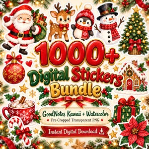 May include: A digital sticker bundle featuring Christmas illustrations including Santa Claus, a reindeer, a penguin, a snowman, a tree, a gingerbread house, a mug of cocoa, a candy cane, a gift, and a poinsettia with the text 1000+ Digital Stickers Bundle.